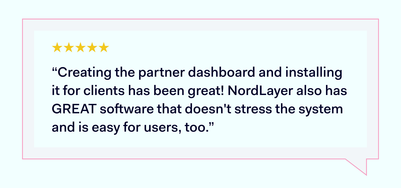 Quote by a NordLayer MSP partner 3