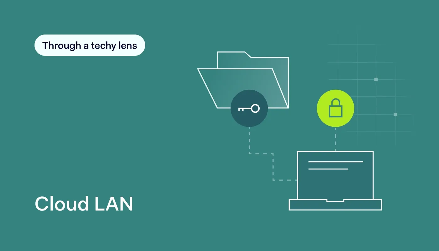 Through a techy lens Cloud LAN