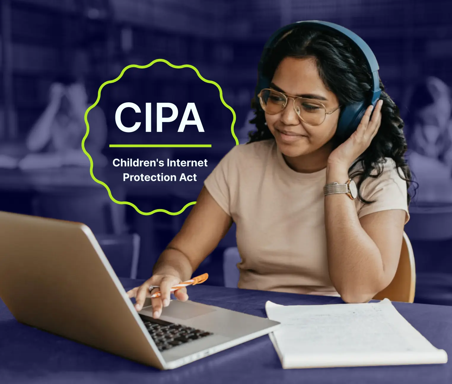 Achieving CIPA compliance