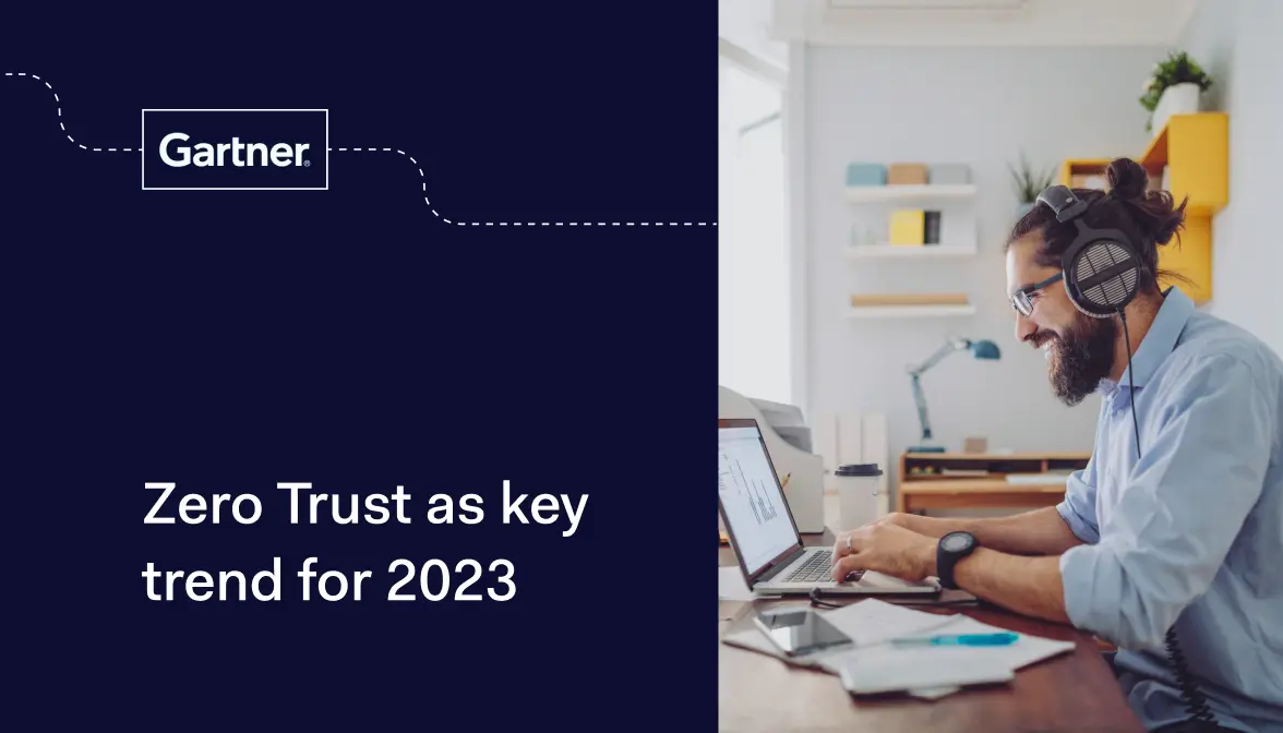 Gartner predicts 2023 to be the year of Zero Trust