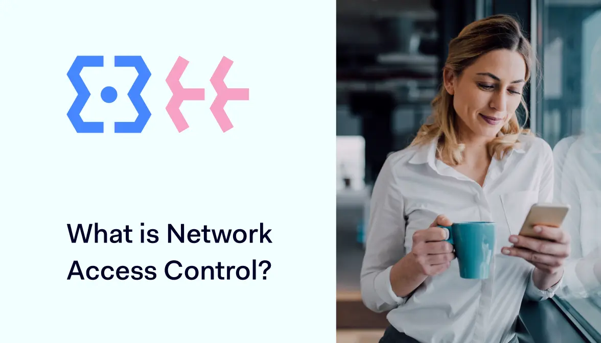 What is Network Access Control, and why is it important?